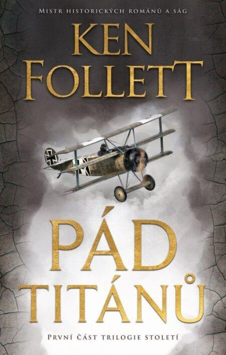 Pád titánů, 3.  vydání - Ken Follett