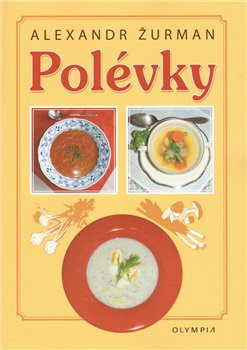 Polévky - Alexandr Žurman