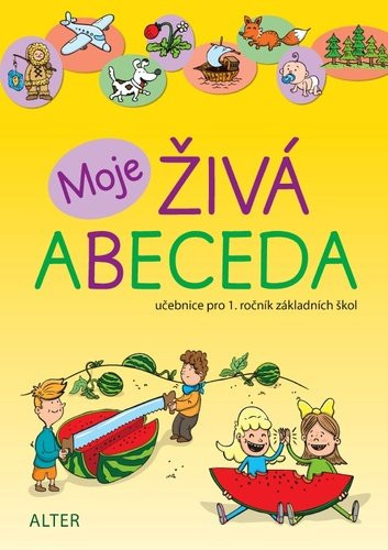 Moje ŽIVÁ ABECEDA - Robin Král; Lenka Bradáčová