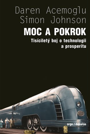 Moc a pokrok - Daron Acemoglu