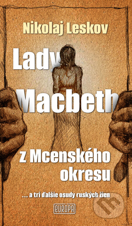 Lady Macbeth z Mcenského okresu - Nikolaj Leskov