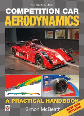 Competition Car Aerodynamics, 3rd Edition (McBeath Simon)(Paperback)