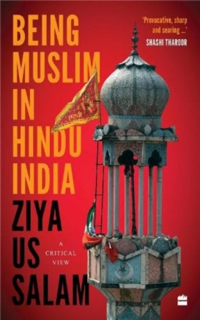 Being Muslim in Hindu India - A Critical View (Salam Ziya Us)(Paperback / softback)