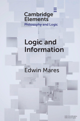 Logic and Information (Mares Edwin)(Paperback)