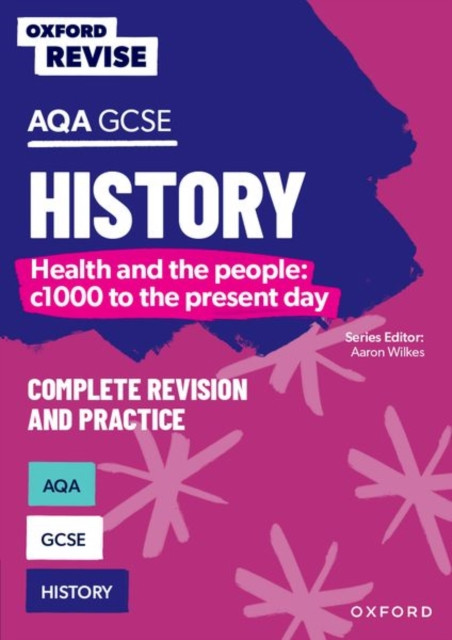 Oxford Revise: AQA GCSE History: Britain: Health and the people: c1000 to the present day (Power Harriet)(Paperback / softback)