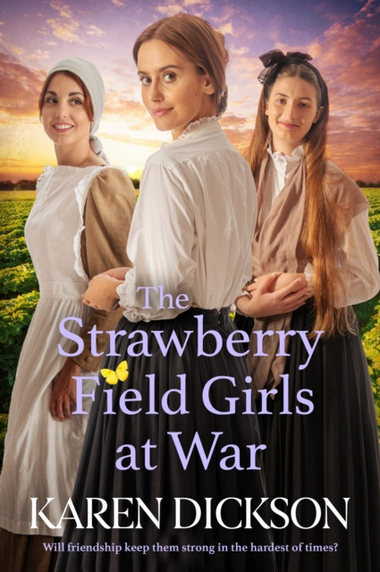 Strawberry Field Girls at War (Dickson Karen)(Pevná vazba)