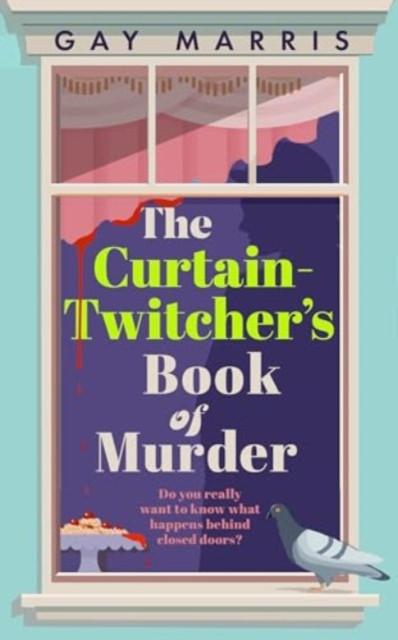 Curtain Twitcher's Book of Murder (Marris Gay)(Pevná vazba)