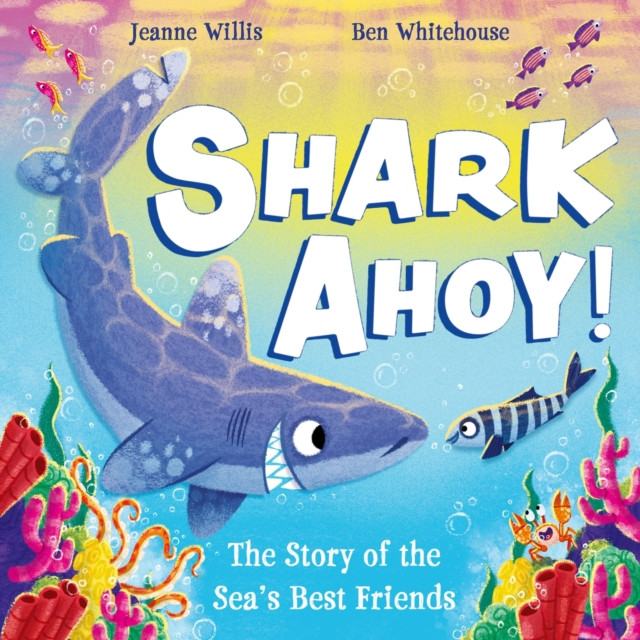 Shark Ahoy (Willis Jeanne)(Paperback / softback)