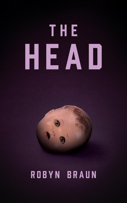 The Head (Braun Robyn)(Paperback)