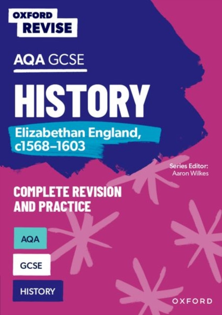 Oxford Revise: AQA GCSE History: Elizabethan England, c1568-1603 (Martin Paul)(Paperback / softback)