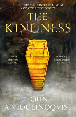 Kindness (Ajvide Lindqvist John)(Paperback / softback)
