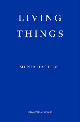 Living Things (Hachemi Munir)(Paperback / softback)