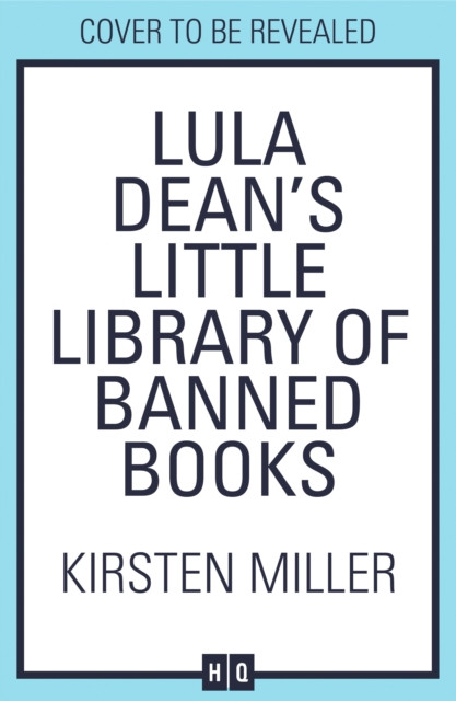 Lula Deans Little Library of Banned Books (Miller Kirsten)(Pevná vazba)