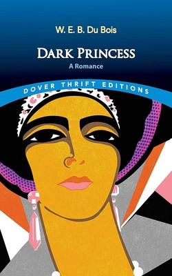 Dark Princess: A Romance (Du Bois W. E. B.)(Paperback)