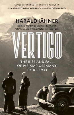 Vertigo - The Rise and Fall of Weimar Germany (Jahner Harald)(Pevná vazba)