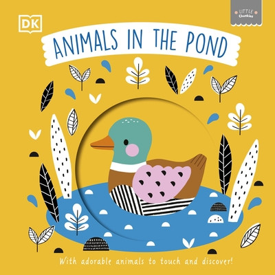 Little Chunkies: Animals in the Pond (DK)(Board book)