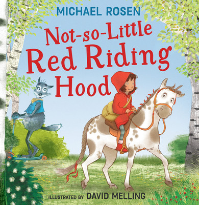 Not-So-Little Red Riding Hood (Rosen Michael)(Paperback)