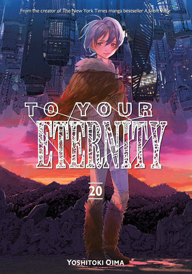 To Your Eternity 20 (Oima Yoshitoki)(Paperback)