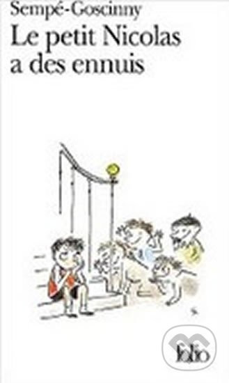 Le Petit Nicolas a des Ennuis - Jean-Jacques Sempé, René Goscinny