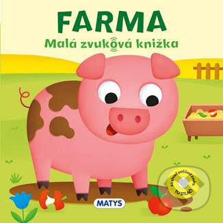 Malá zvuková knižka: Farma - Matys