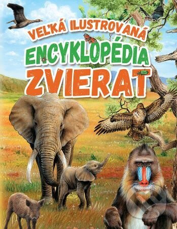 Veľká ilustrovaná encyklopédia zvierat - EX book