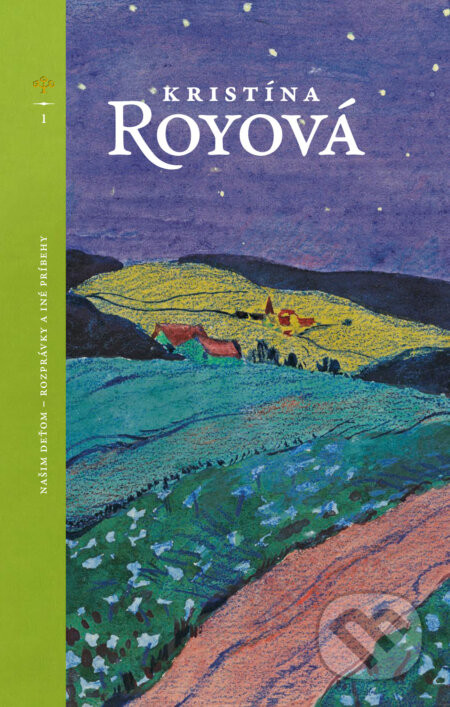 Našim deťom – rozprávky a iné príbehy - Kristína Royová