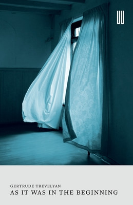 As It Was in the Beginning (Trevelyan Gertrude)(Paperback)