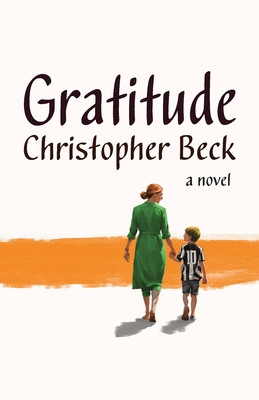 Gratitude (Beck Christopher)(Paperback)