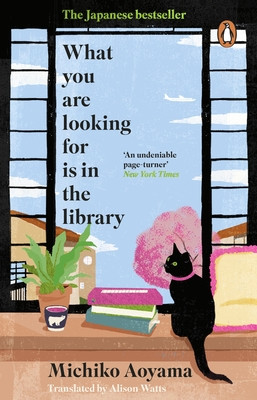 What You Are Looking for is in the Library (Aoyama Michiko)(Paperback / softback)