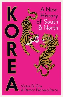 Korea: A New History of South and North (Cha Victor)(Paperback)