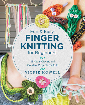 Fun and Easy Finger Knitting for Beginners (Howell Vickie)(Paperback)