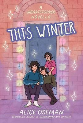 This Winter (A Heartstopper novella) - Alice Oseman