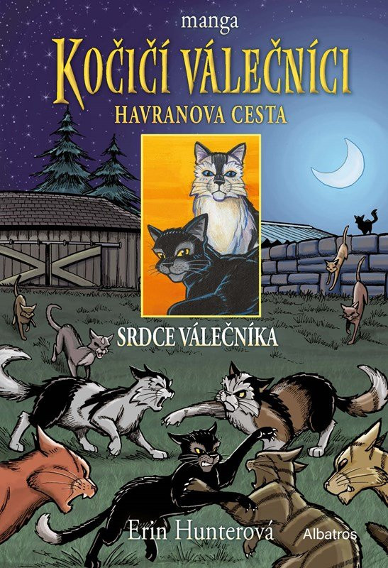 Kočičí válečníci: Havranova cesta (3) - Srdce válečníka - Erin Hunter