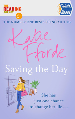 Saving the Day (Quick Reads 2021) (Fforde Katie)(Paperback / softback)