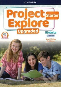 Project Explore Starter - Student's Book SK - Sarah Phillips, Paul Shipton