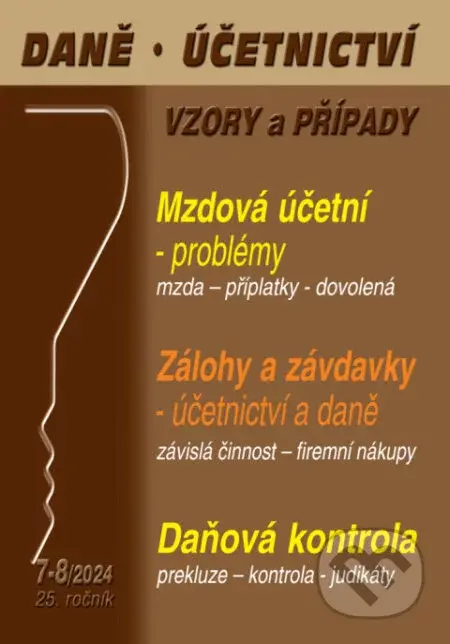Daně, účetnictví, vzory a případy č. 7-8 / 2024 - Problémy mzdové účetní - Poradce s.r.o.