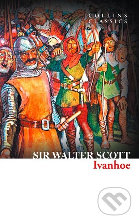 Ivanhoe - Sir Walter Scott