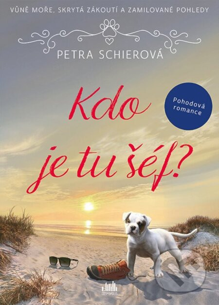 Kdo je tu šéf? - Petra Schier