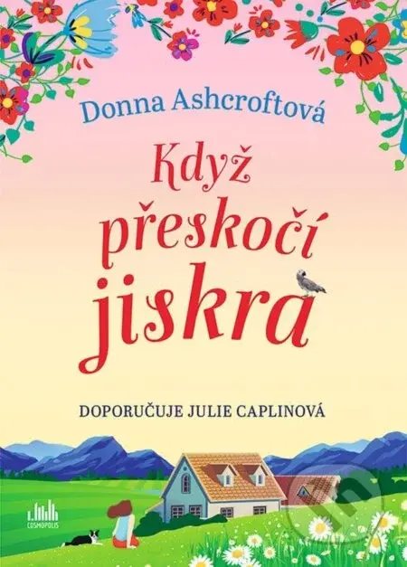 Když přeskočí jiskra - Donna Ashcroft