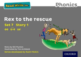 Read Write Inc. Phonics: Grey Set 7 Storybook 1 Rex to the Rescue (Munton Gill)(Paperback / softback)