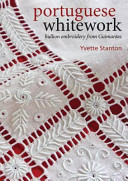Portuguese Whitework - Bullion Embroidery from GuimaraEs (Stanton Yvette)(Paperback / softback)