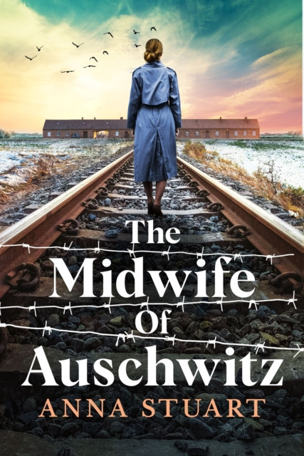 Midwife of Auschwitz (Stuart Anna)(Paperback / softback)