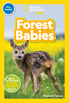 National Geographic Readers: Forest Babies (Pre-Reader) (Carney Elizabeth)(Paperback)