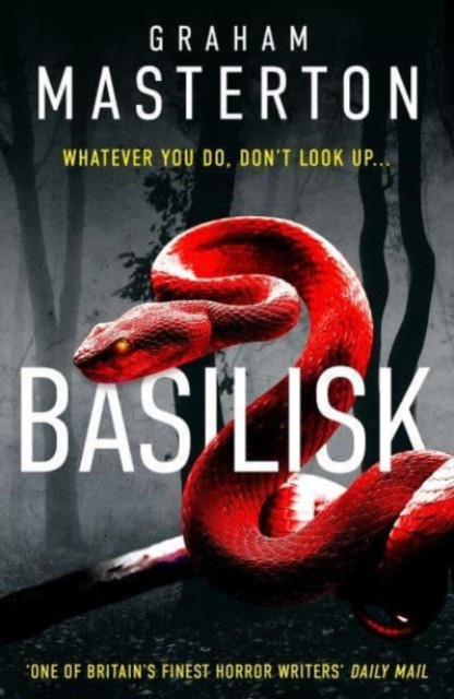 Basilisk (Masterton Graham)(Paperback / softback)