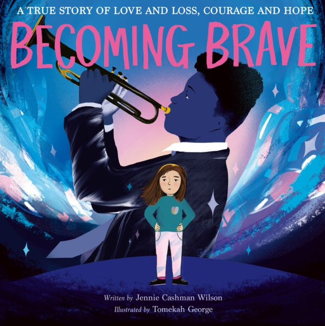 Becoming Brave (Cashman Wilson Jennie)(Paperback / softback)