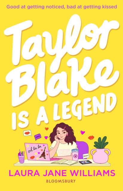 Taylor Blake Is a Legend - The teen debut from the bestselling rom-com author (Williams Laura Jane)(Paperback / softback)