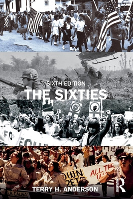 The Sixties (Anderson Terry H.)(Paperback)