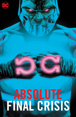 Absolute Final Crisis (New Edition) (Morrison Grant)(Pevná vazba)