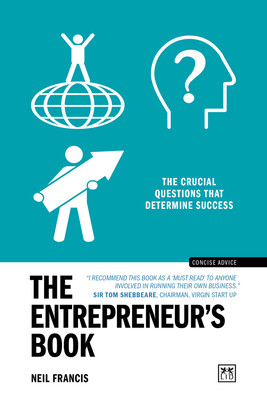 Entrepreneur's Book - The crucial questions that determine success (Francis Neil)(Paperback / softback)