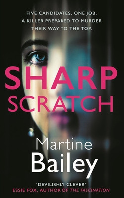Sharp Scratch: The Pulse-Racing Psychological Thriller (Bailey Martine)(Paperback)